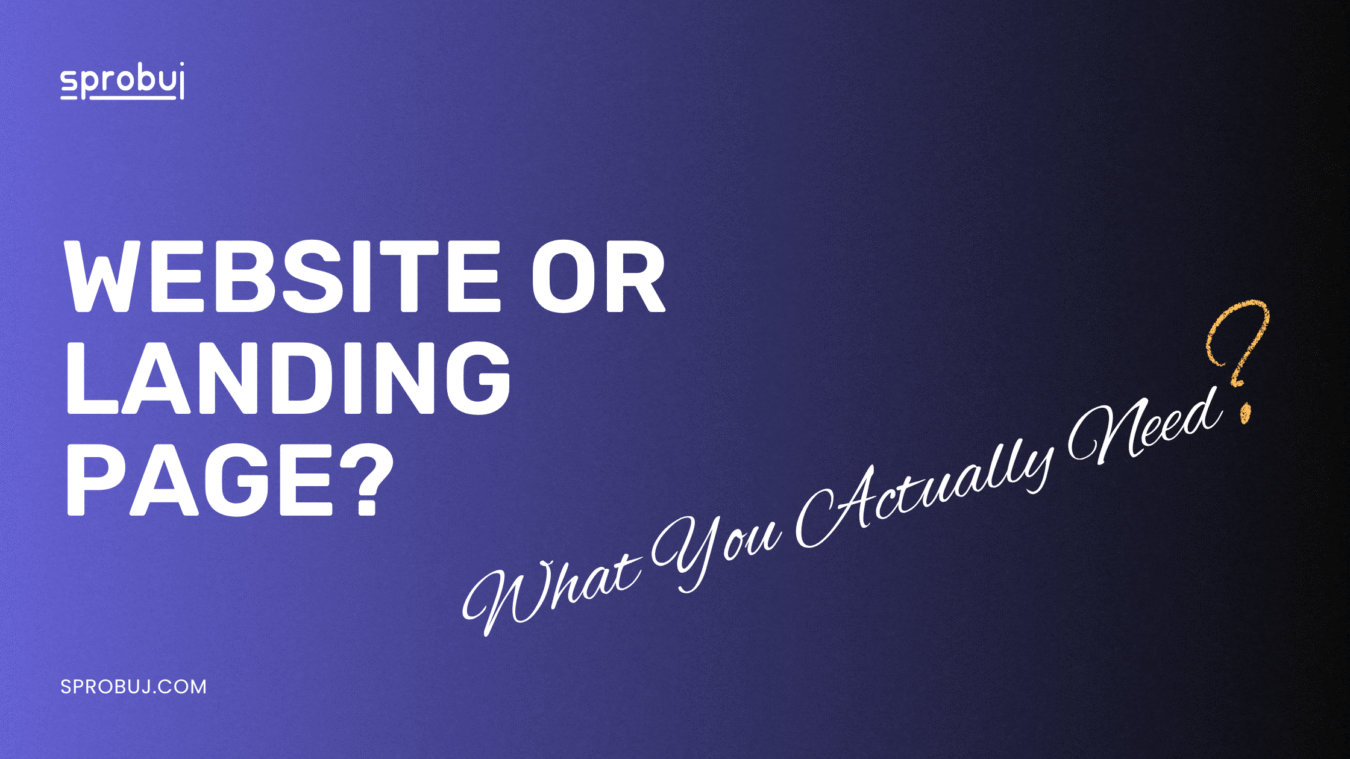 Landing Page vs Full Website Development: What You Actually Need