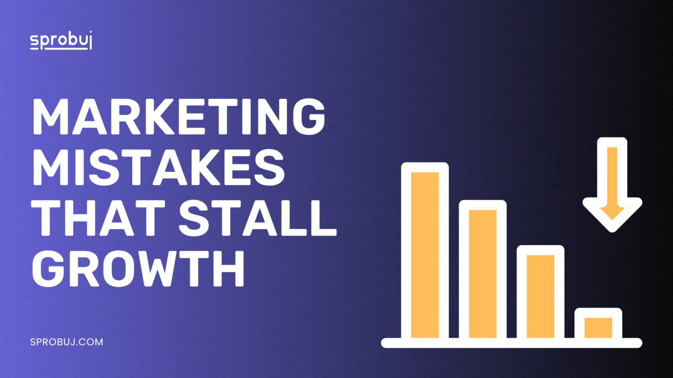 Marketing Mistakes That Quietly Kill Growth Over Time